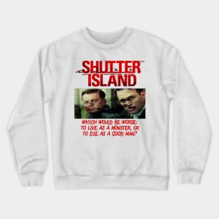 Shutter Island Crewneck Sweatshirt